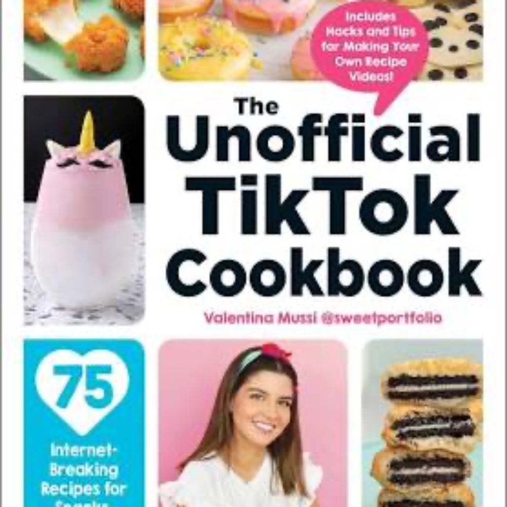 The Unofficial TikTok Cookbook By Valentina Mussi